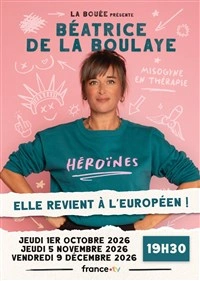 Béatrice de la Boulaye dans Héroïnes