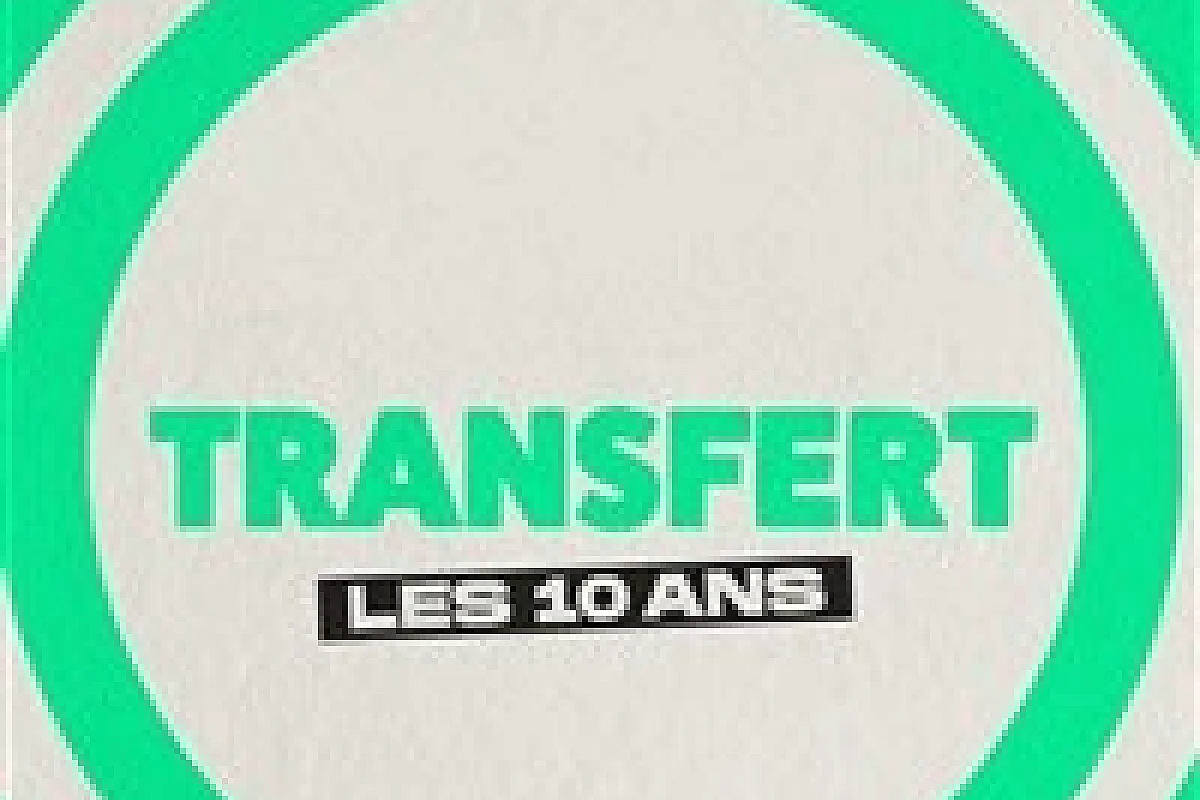 Transfert : Les 10 ans !
