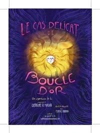 Le cas délicat de Boucle d'Or