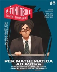 Thibault Leroy dans Per Mathematica Ad Astra