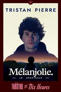 Tristan Pierre dans Mélanjolie