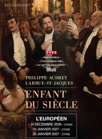 Philippe-Audrey Larrue-St-Jacques dans Enfant du siècle