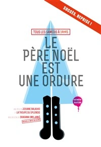Le Père Noël est une ordure