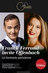 Franck Ferrand invite Offenbach