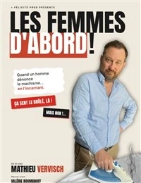 Mathieu Vervisch dans Les femmes d'abord !
