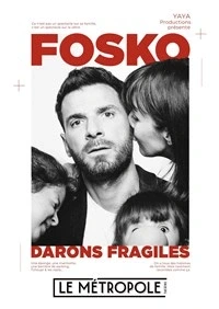 Guillaume Fosko dans Darons fragiles