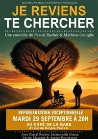 Je reviens te chercher