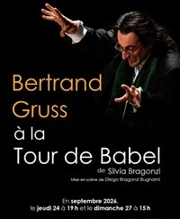Bertrand Gruss à la Tour de Babel