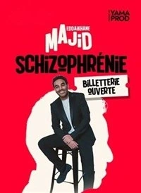 Majid Eddaikhane dans Schizophrénie