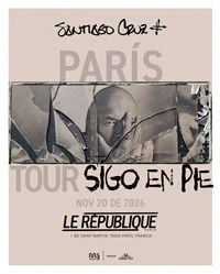 Santiago Cruz : Sigo en Pie Tour