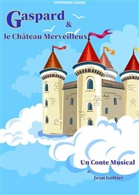 Gaspard et le château merveilleux