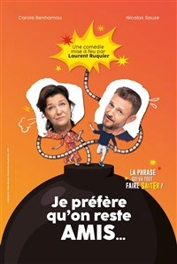 Je préfère qu'on reste amis