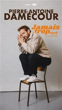Pierre-Antoine Damecour dans Jamais trop tard