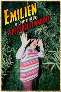 Emilien Augereau dans Emilien et le mystère du spectacle Maudit