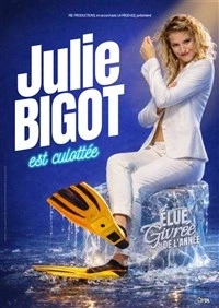 Julie Bigot dans Julie Bigot est culottée