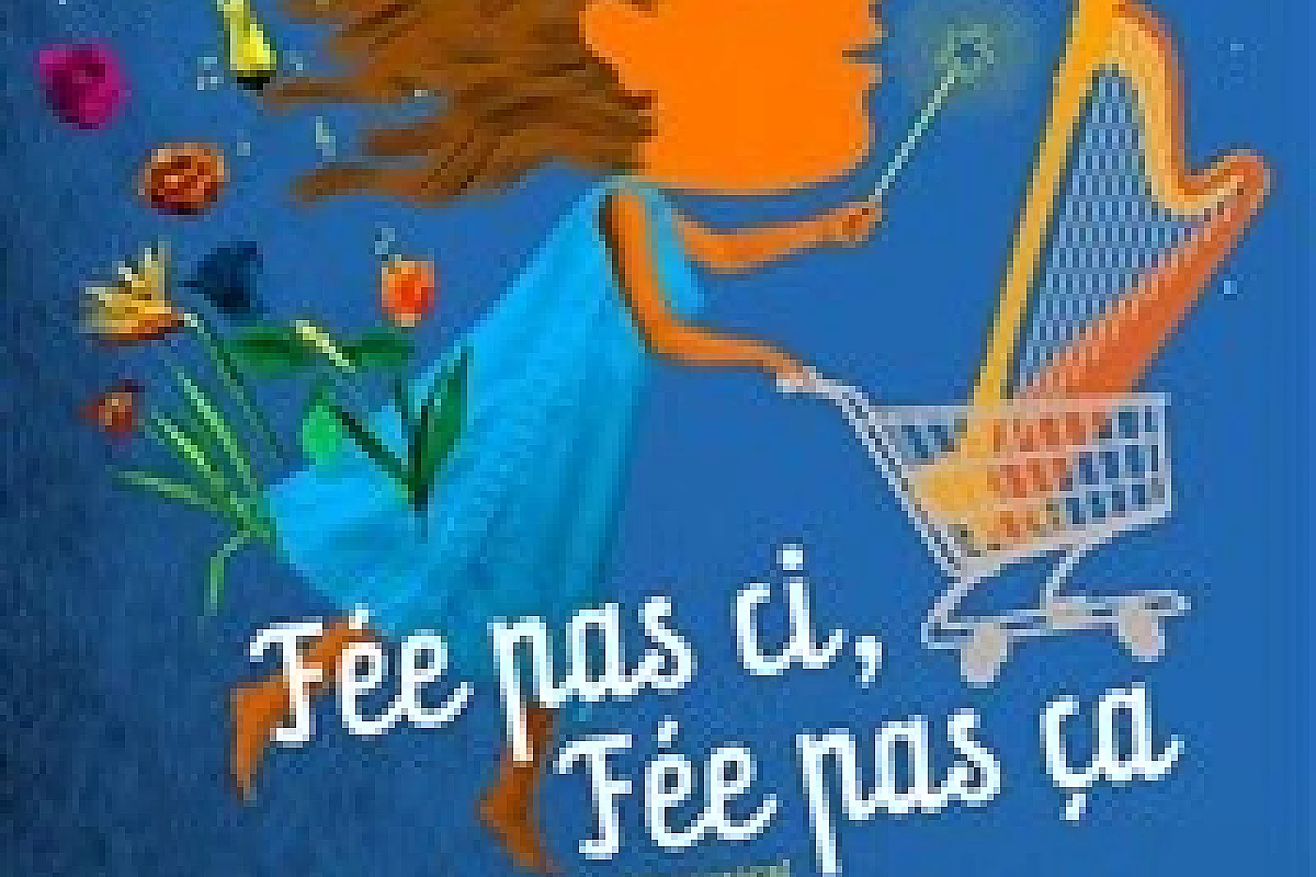 Fée pas ci, Fée pas ça