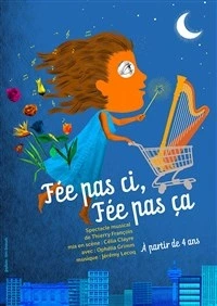 Fée pas ci, Fée pas ça