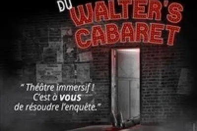La face cachée du Walter's Cabaret
