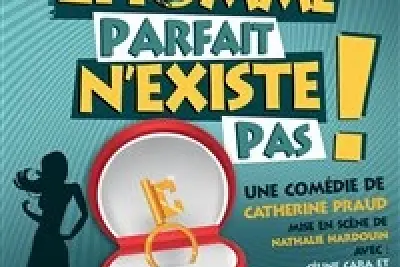 L'homme parfait n'existe pas !