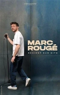Marc Rougé revient sur site