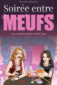 Soirée entre meuf