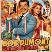 Bob Dumont voit rouge en mer jaune