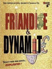 Friandise et Dynamite