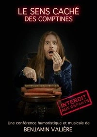 Benjamin Valière dans Le sens caché des comptines