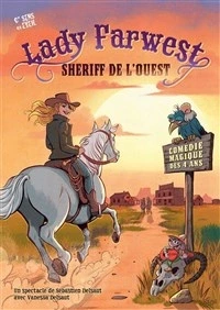 Lady Farwest sherif de l'ouest