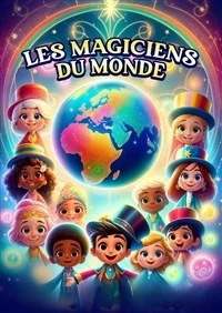 Les magiciens du monde