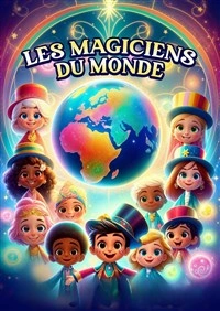 Les magiciens du monde