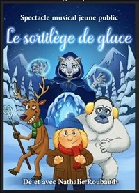 Le sortilège de glace