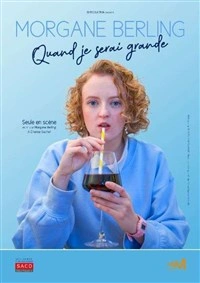 Morgane Berling dans Quand je serai grande