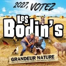 Les Bodin's - 2027 Votez, Les Bodin's Grandeur Nature - Tournée