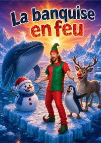 La banquise en feu
