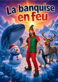 La banquise en feu