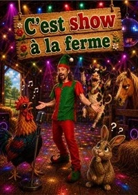 C'est Show à la ferme !