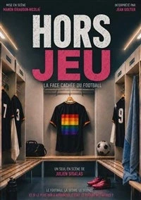 Hors-jeu, la face cachée du football