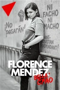 Florence Mendez dans Bella Ciao