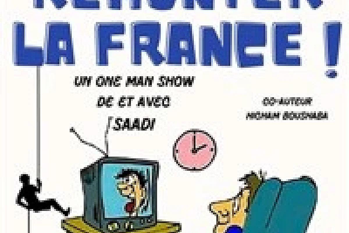 Saadi dans Va-t'en remonter la France !