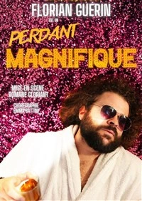 Florian Guérin dans Perdant magnifique