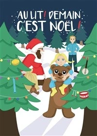 Au lit ! demain c'est Noël !