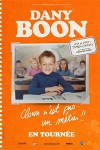 Dany Boon dans Clown n'est pas un métier !