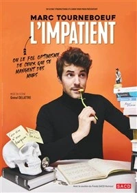 Marc Tourneboeuf dans L'impatient
