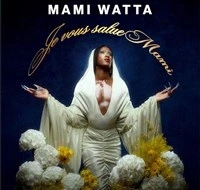 Mami Watta dans Je vous salue Mami