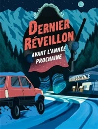 Dernier réveillon avant l'année prochaine
