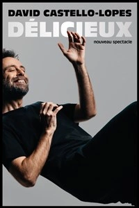 David Castello-Lopes dans Délicieux