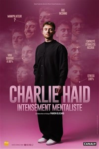 Charlie Haid dans Intensement Mentaliste