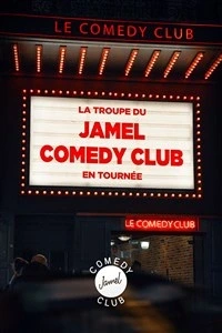 La Troupe du Jamel Comedy Club