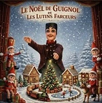 Le Noël de Guignol et les lutins farceurs